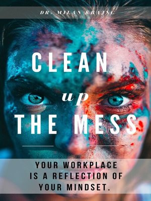 cover image of Clean up the Mess